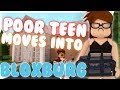 POOR TEEN MOVES INTO BLOXBURG || Roleplay (With Voice)