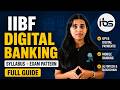 👉 IIBF Digital Banking Course Full Details 🚀 | Fees, Syllabus, Exam Pattern & IBS Guidance 🔥