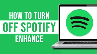 How To Turn Off Spotify Enhance screenshot 4