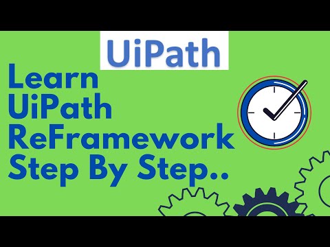 UiPath Tutorial 19 - UiPath ReFramework Overview | UiPath ReFamework with Excel & Orchestartor Queue