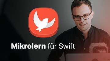Mikrolern für Swift — Swift Tutorial (deutsch) — Programmieren lernen