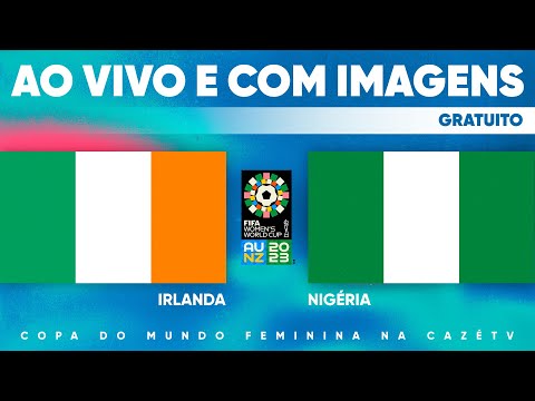 JOGO COMPLETO: IRLANDA X NIGÉRIA, 3ª RODADA
