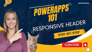MASTERING PowerApps: Responsive Headers