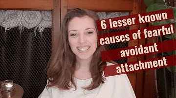 Fearful Avoidant Attachment: 6 Hidden Causes You Need To Know | HealingFa.com