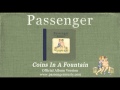 Passenger - Coins In A Fountain - Official Album Version