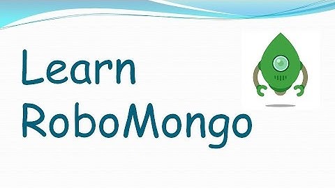 Robomongo: Installation & Usages