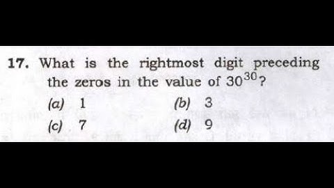 Q.17  UPSC CSAT 2024 | What is the rightmost digit preceding the zeros in the value of 30^30 ?