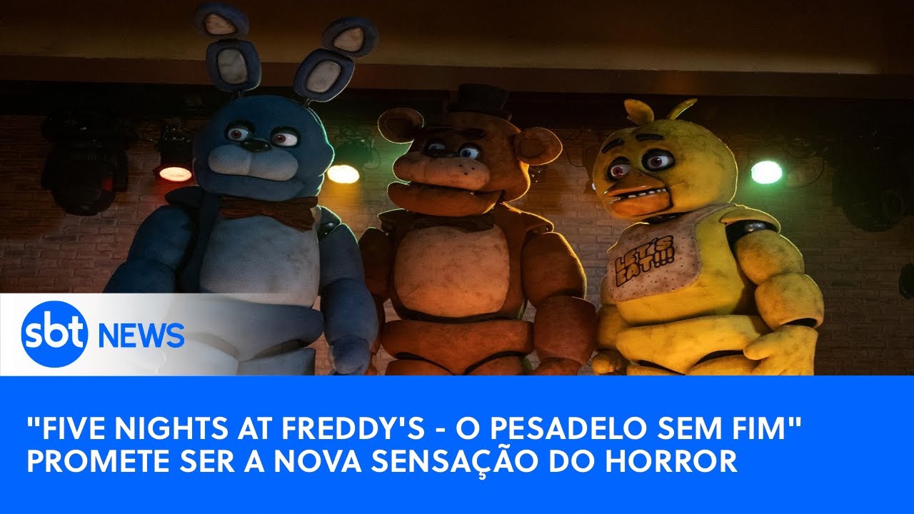 Five Nights at Freddy's - O Pesadelo Sem Fim promete ser a nova sensação  do horror - SBT News