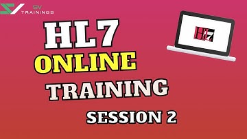 HL7 Training Videos | HL7 Training | Session -2