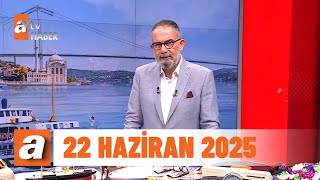 Atvde Hafta Sonu 22 Haziran 2025
