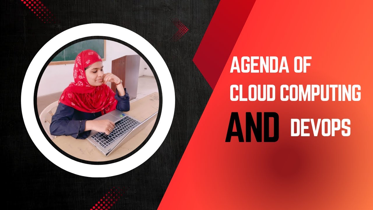 Agenda Of Cloud Computing + DevOps - YouTube