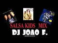 SALSA KIDS MIX  - 🔥 DJ JOAO CHACLACAYO 2020🎧🎶💿