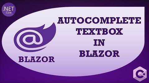 Blazor Tutorial - AutoComplete Search TextBox