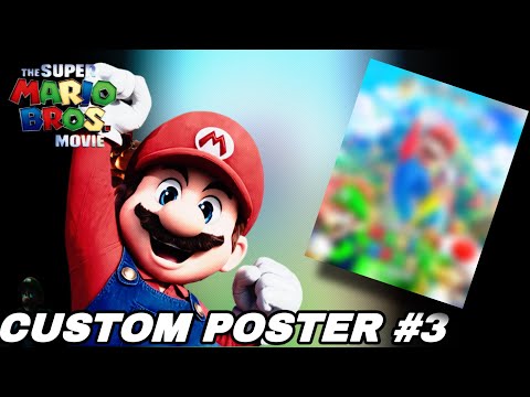 [RareGalaxy5] Making A Super Mario Bros Movie Poster! #3