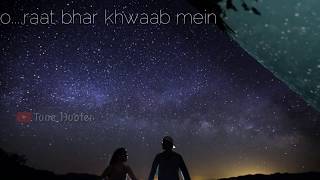 Video thumbnail of "Phir wahi raat hai hd whatsapp status"