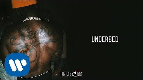 Pardison Fontaine - UNDER8ED [Official Audio]