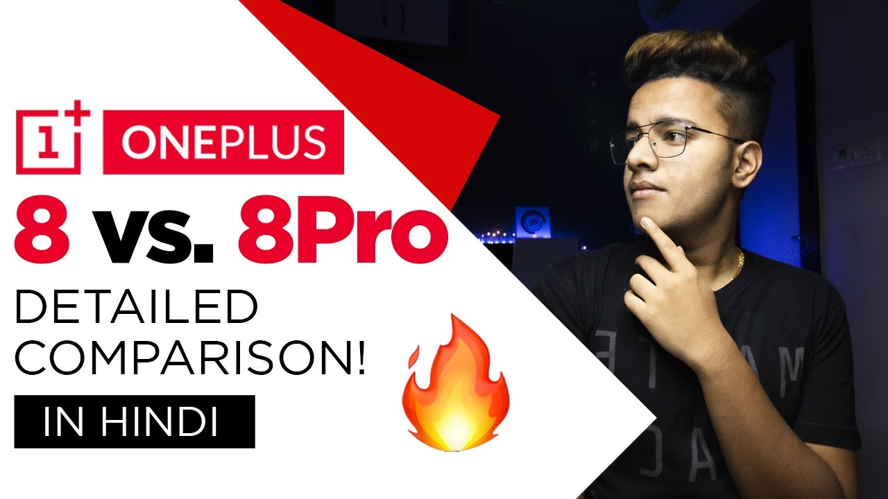 OnePlus 8 vs OnePlus 8 Pro - Full Detailed Comparison! (HINDI) 🔥🔥🔥