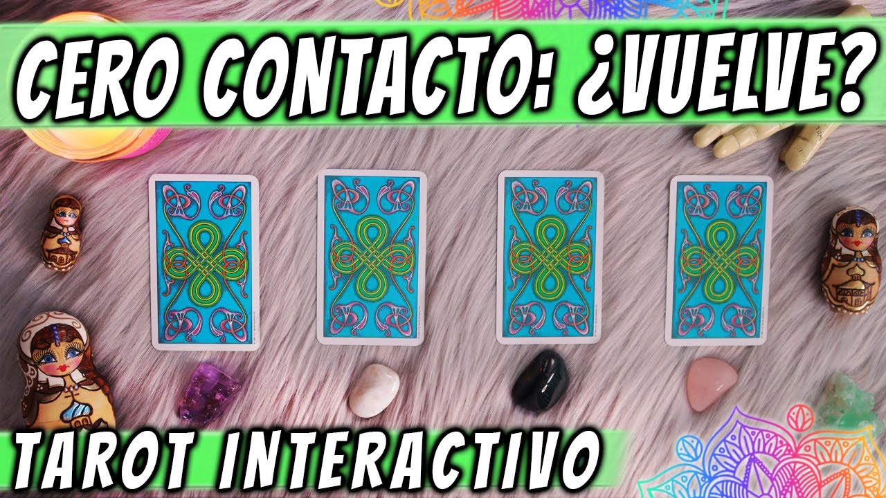 CERO CONTACTO: VUELVE?¿CON QUÉ INTENCIONES? - Tarot interactivo 🔮✨