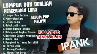 Download Lagu Lumpur dan berlian (ipank) perceraian lara  MP3