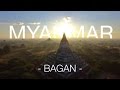 Land of Golden Pagodas (3/5) - Myanmar | Bagan (4K, drone)