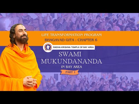 Bhagavad Gita, Chapter 6, Part 1 | Swami Mukundananda | Divine Discourse