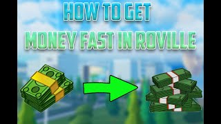 HOW TO MAKE MONEY FAST IN ROVILLE | *WORKING 2021*
