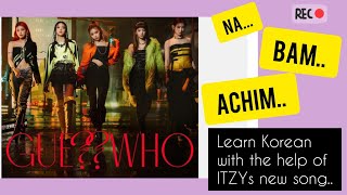 Learn Korean words with the help of K-pop songs| Part-1| ITZY| 마.피.아In The Morning Lyrics