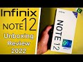 Infinix Note 12 Unboxing &amp; Review 2022 in Pakistan