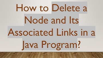 How to Delete a Node and Its Associated Links in a Java Program?