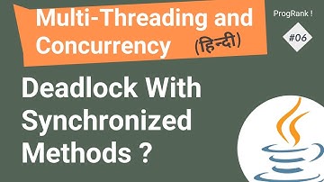 Multithreading In Java [Hindi] - Deadlock With Synchronized Methods | Deadlock In Java | #06
