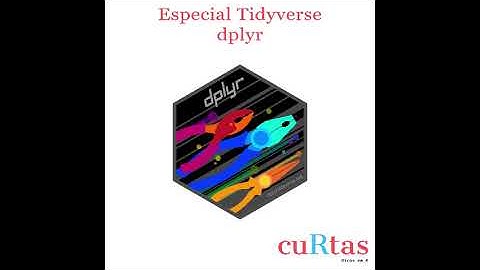 Especial Tidyverse 05 - dplyr: Arrange