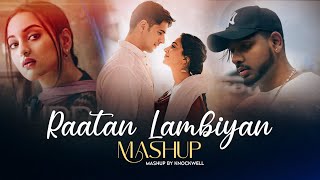 Raataan Lambiyan Mashup (Mix By Knockwell) | Tu Aake Dekhle, Dil Janiye | Shershaah | Jubin Nautiyal