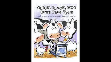 Storytime: Click, Clack, Moo Cows That Type by Doreen Cronin and Betsy Lewin