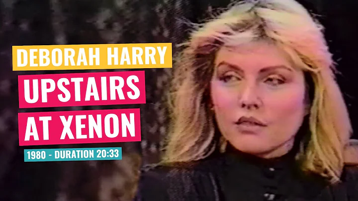 Deborah Harry - Upstairs At Xenon - 1980