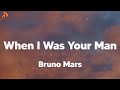 Bruno Mars - When I Was Your Man