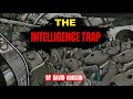 The Intelligence Trap Book Summary — Why Smart People Make Dumb Mistakes || #Hindi #Audiobook