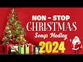 ⛄Non Stop Christmas Songs Medley 2020 - 2021 ❄ Christmas Non Stop Songs 2020 - 2021⛄