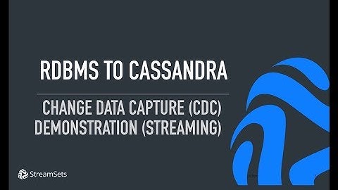 Part 3 Cassandra Data Ingest from Relational Databases with StreamSets