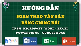 Nhập văn bản bằng giọng nói trên Microsoft WORD - EXCEL - POWERPOINT - GOOGLE DOCS screenshot 4
