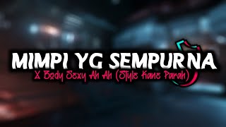 DJ MIMPI YANG SEMPURNA - PETERPAN || X MASHUP VIRAL TIKTOK