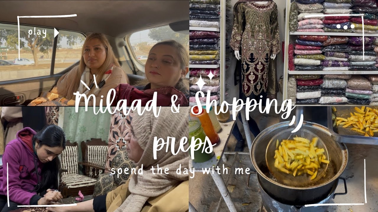 MILAAD & SHOPPING PREPS #pakistan #desi #fypシ