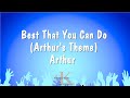 Best That You Can Do (Arthur&#39;s Theme) - Arthur (Karaoke Version)