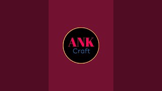 ANK Craft  is live