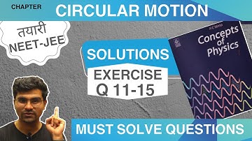 Circular Motion|Exercise Q11-15|Pendulum problems|Solution of HC Verma|NEET-JEE|Experimental Physics