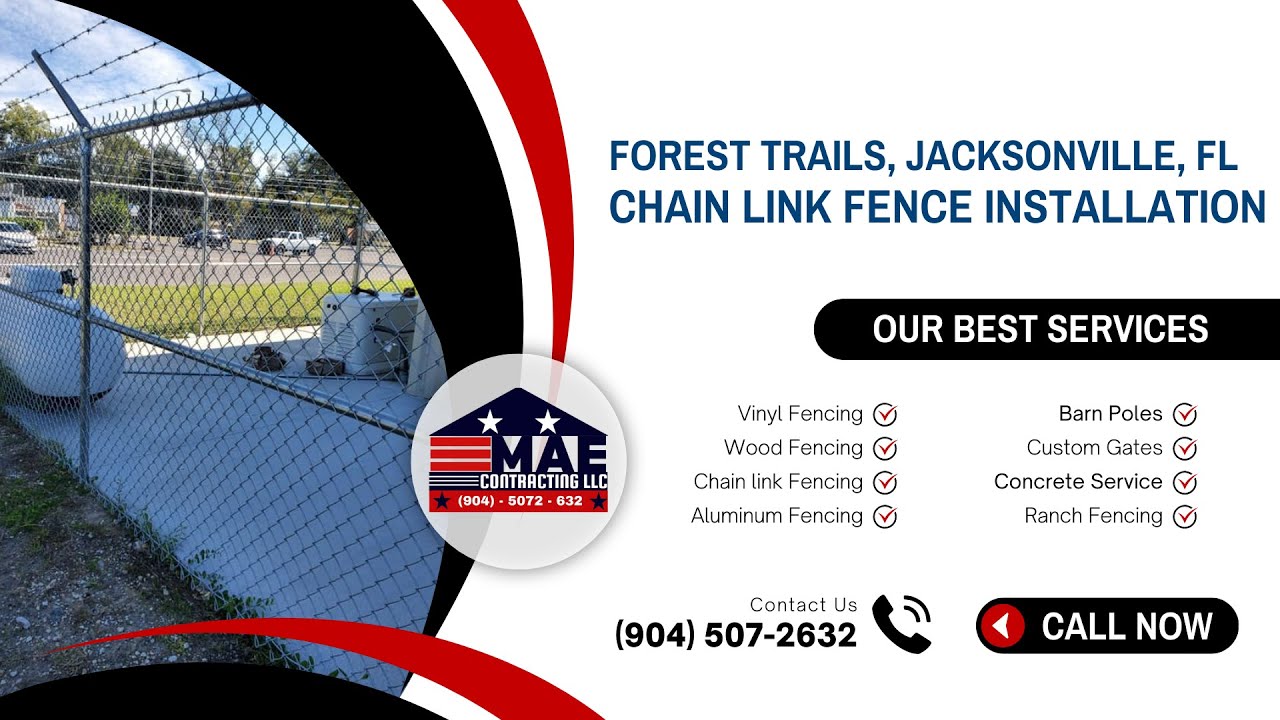Chain Link fence installation Forest Trails, Jacksonville, FL | M.A.E ...