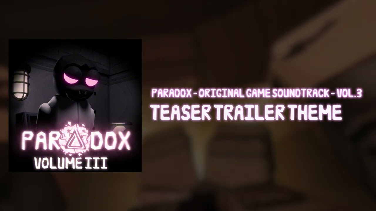 PARADOX ORIGINAL SOUNDTRACK - Teaser Trailer Theme