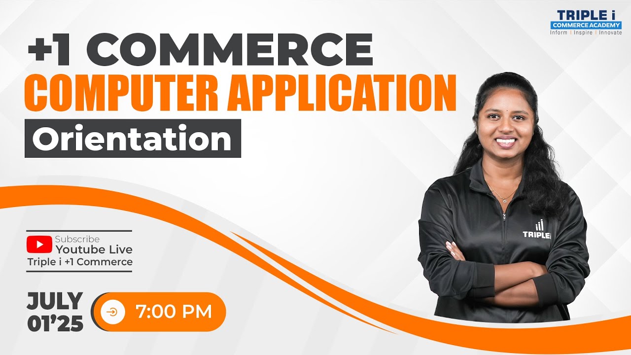 PLUS ONE COMMERCE | COMPUTER APPLICATION ORIENTATION | TRIPLE I - YouTube