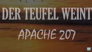 Apache 207 - Der Teufel weint(Kapitel IIII) [Lyrics Video]