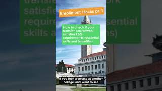 Assist.org - Enrollment Hacks Pt. 1, UC Berkeley L&S