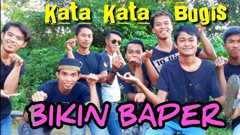 KATA KATA BUGIS || FAPPASENNA NENEKKU || Bikin Baper part 2 ( Agarooo )